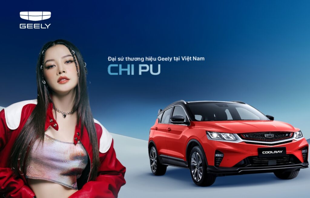 Đại sứ thương hiệu Geely Gia Lai Chi Pu